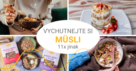 Müsli 11x jinak (a nejen k snídani)