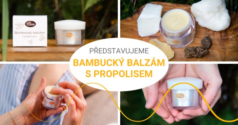 Představujeme Bambucký balzám s propolisem