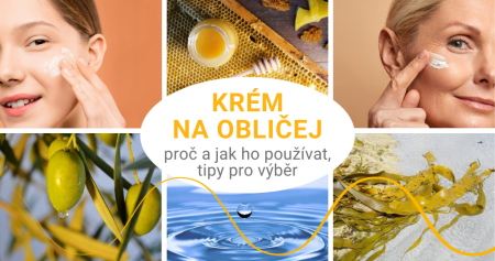 Krém na obličej: Proč a jak ho používat?