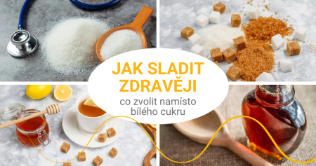 Oslaďte si život zdravěji