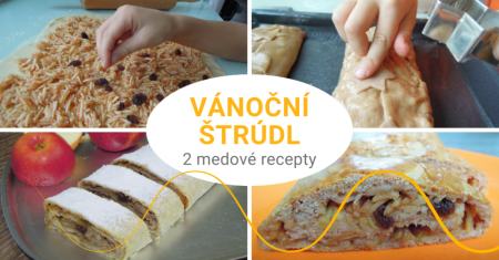 Recepty: 2 vánoční medové štrúdly