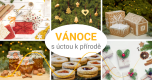 Tipy, jak si užít Vánoce s úctou k přírodě, nebo třeba jen trochu šetrněji