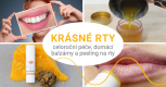 Úsměv, prosím! Jak pečovat o rty po celý rok