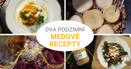 Dva podzimní medové recepty, které musíte ochutnat