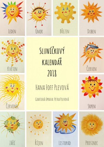 Sluníčkový kalendář 2018 - Hana Foff - Plevová