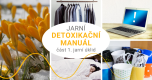 Jarní detoxikační manuál - jarní úklid