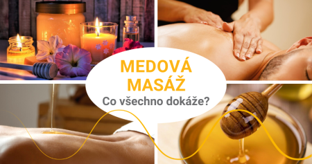 Medovou masáží proti depresi i celulitidě. Jak funguje?