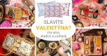 Oslavte s námi Valentýna! Sladce a voňavě!