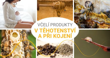 Včelí produkty v těhotenství a při kojení - co je bezpečné a kde je potřeba opatrnost
