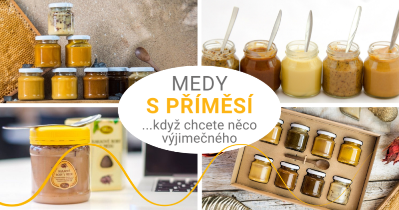 Medy s příměsí - když chcete něco opravdu výjimečného