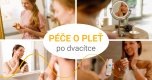 Jak pečovat o mladistvou pleť po dvacítce