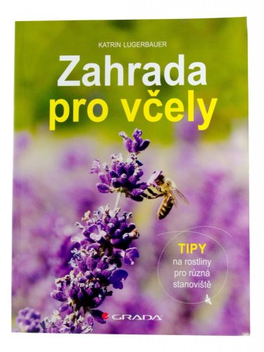 Kniha Zahrada pro včely, Katrin Lugerbauer