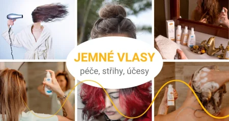 Péče o jemné vlasy