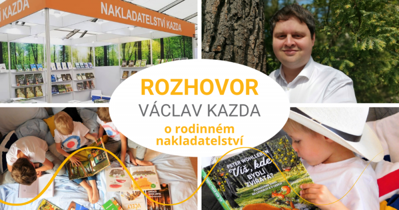 Rozhovor – Václav Kazda: Láska k přírodě a ke knihám jako životní poslání