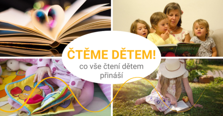 Proč číst dětem pohádky, aneb co vše čtení dětem přináší