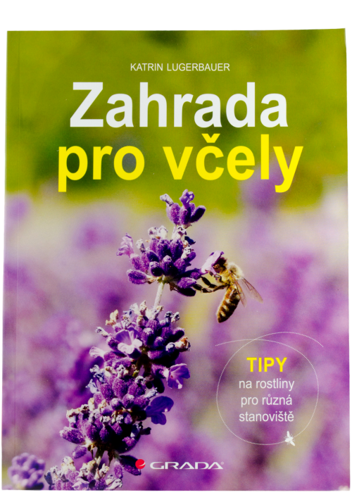 Kniha Zahrada pro včely, Katrin Lugerbauer