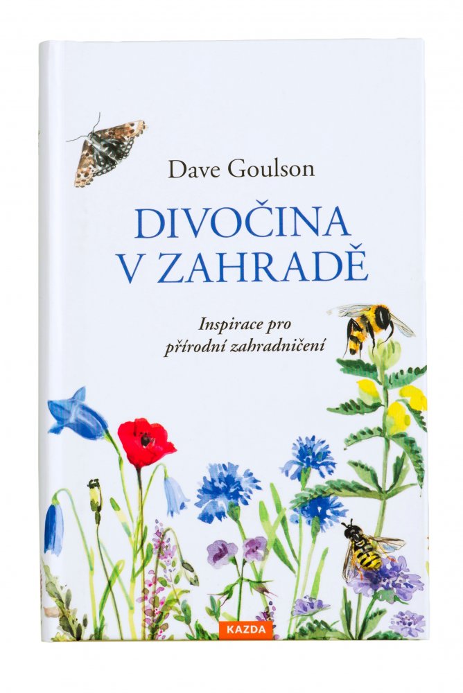 Pleva - Kniha Kniha Divočina v zahradě, Dave Goulson